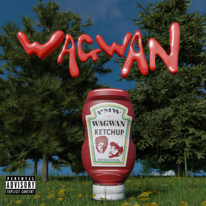 Wagwan (Explicit)