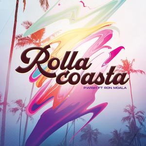 Rolla Coasta(feat. Ron Moala)