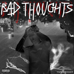 Bad Thoughts (Explicit)