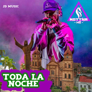 Toda la Noche (Explicit)