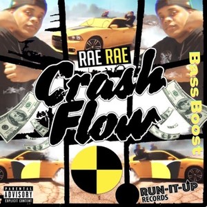 Crash Flow (Bass Boost) [Explicit]