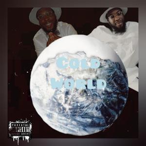 Cold World (Explicit)