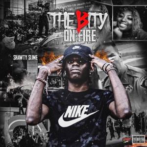 The Bity On Fire (Explicit)