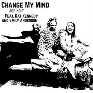 Change My Mind (feat. Kat Kennedy & Emily Anderson) (Girlbrother Version)