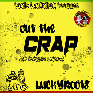 Cut The Crap (And Dubwise Version)