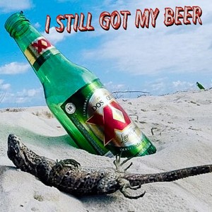 I Still Got My Beer