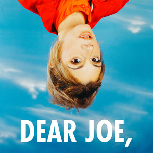 Dear Joe, (Explicit)