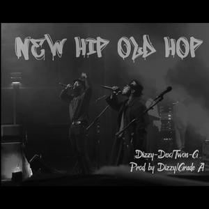 New Hip Old Hop (Explicit)