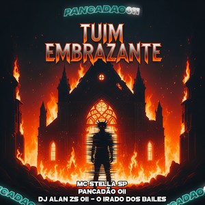 TUIM EMBRAZANTE (Explicit)
