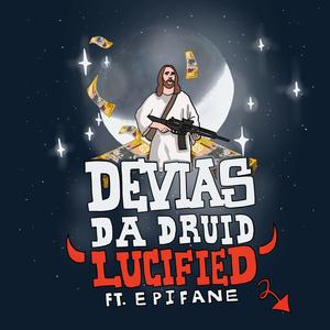 Lucified (feat. EpifanE) (Explicit)