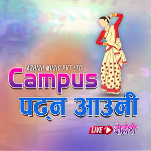 Campus Padhna Aauni (Live Dohori)