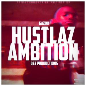 Hustlaz Amdition (Explicit)