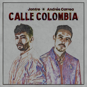 Calle Colombia (Versión Vida)
