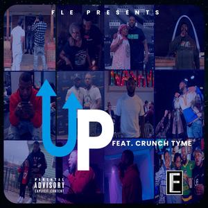 UP (feat. Crunch Tyme & Mallondabeat) (Explicit)