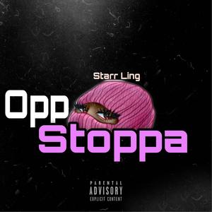 Opp Stoppa (Remix|Explicit)