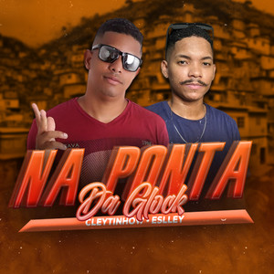 Na Ponta da Glock (Explicit)