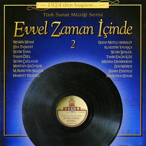 Evvel Zaman İçinde, Vol. 2 (1924'den Bugüne ...)