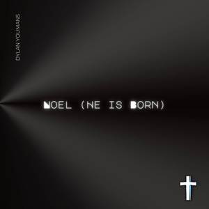 Noel (He is Born)