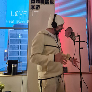 I Love It (Explicit)