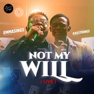 Not My Will (Live)