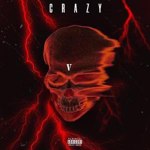 Crazy (feat. XxWestWorldxX) [Explicit]