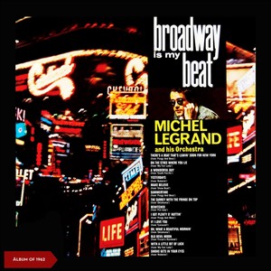 Broadway Is My Beat (Album of 1962)