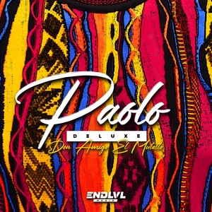 Paolo Deluxe (Explicit)