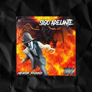 SIGO ADELANTE (Explicit)