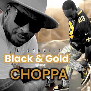 Black & Gold (feat. Choppa Style) (Explicit)