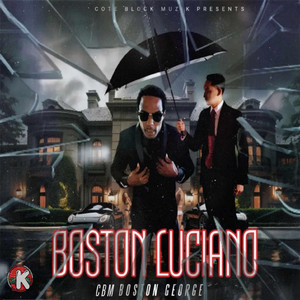 Boston Luciano (Explicit)