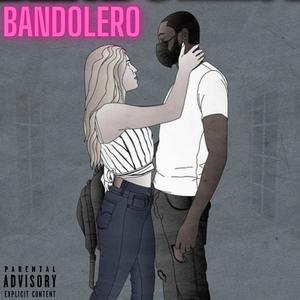 Bandolero (Explicit)