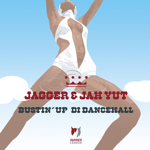 Bustin' Up Di Dancehall (Explicit)