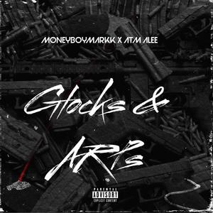 Glocks & ARPS (Explicit)