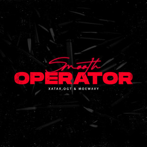 Smooth Operator (Explicit)