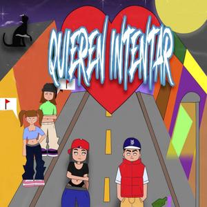 QUIEREN INTENTAR (feat. Upa Rulay) (Explicit)