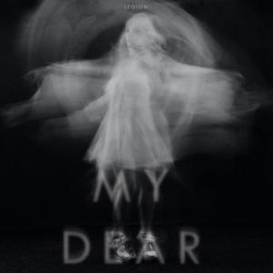 My Dear (Explicit)