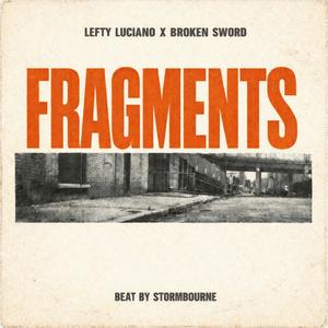 Fragments (feat. Broken Sword) (Explicit)