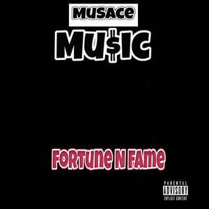 Fortune n Fame (Explicit)