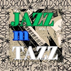 JAZZMTAZZ vol 1