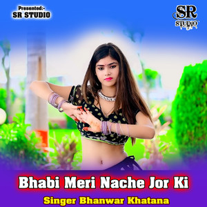 Bhabi Meri Nache Jor Ki