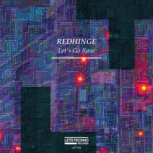 Let's Go Rave (Original Mix)