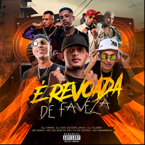 É Revoada de Favela (Explicit)