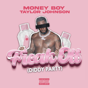 Freak off (Diddy Party) [Explicit]