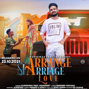 Arrange Marriage Love (feat. Manpreet & Shipu Gagan)