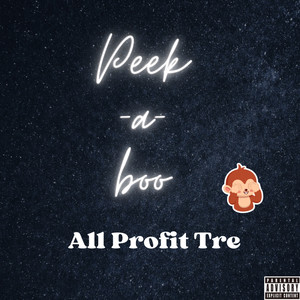 Peak A Boo (Explicit)