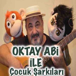 Oktay Abi İle Çocuk Şarkıları