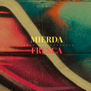 Mierda Fresca
