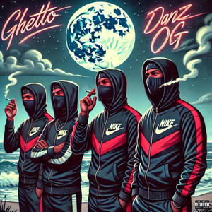 Ghetto (feat. Kamikaze OG, foolishtherapper & Grego OG) (Explicit)