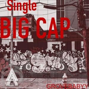 Big Cap (Explicit)