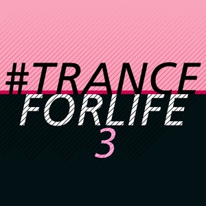 #tranceforlife, Vol. 3